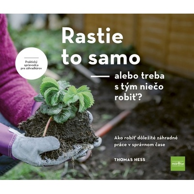 Rastie to samo – alebo treba s tým niečo robiť? - Hess Thomas