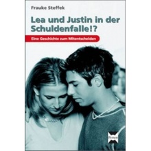 Lea und Justin in der Schuldenfalle?