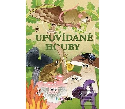 Upovídané houby