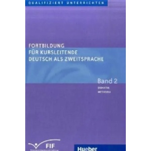 Fortbildung fur Kursleitende DaZ - Band 2 | Susan Kaufmann, Erich Zehnder, Elisabeth Vanderheiden (ISBN: 9783191117511)