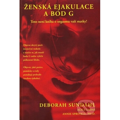 Deborah Sundahl: Ženská ejakulace a bod G