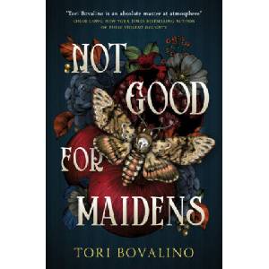 Not Good For Maidens | BOVALINO, TORI (ISBN: 9781789098150)