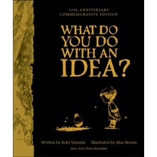 What Do You Do with an Idea? 10th Anniversary Edition Yamada Kobi