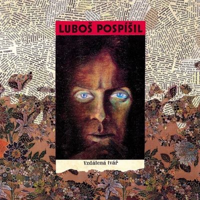 Pospíšil Luboš - Vzdálená tvář 30th Anniversary LP