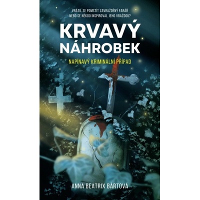 Krvavý náhrobek