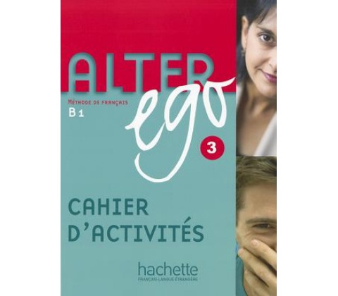 Alter Ego 3 Exercices