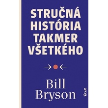 Stručná história takmer všetkého