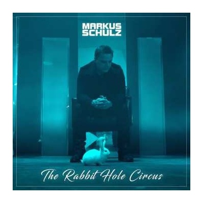 Markus Schulz: Rabbit Hole Circus 2LP