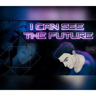 I Can See the Future