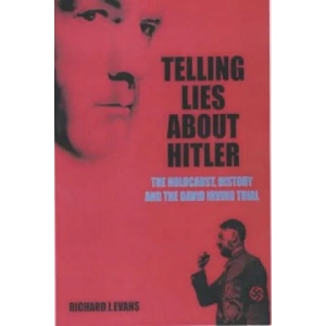 Telling Lies About Hitler | Richard Evans (2002)