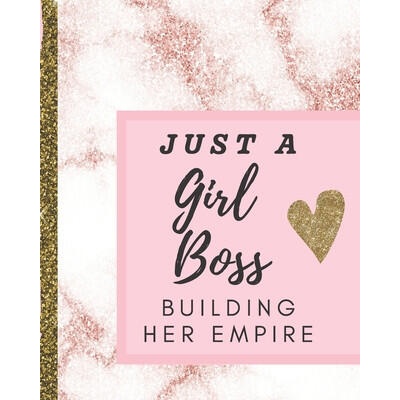 Just A Girl Boss Building Her Empire: Pink Marble Design Entrepreneurs - Girl Boss - Coffee Shop Creative Types - Empire Builders - Small Business - M | Launchh Go Press