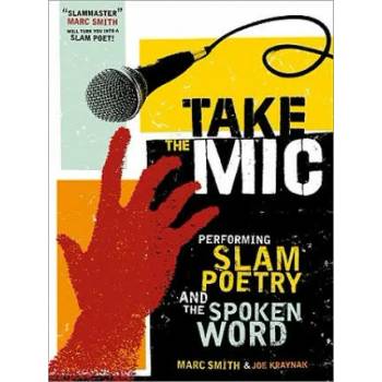 Image 1 of Take the Mic | Marc Kelly Smith, Joe Kraynak