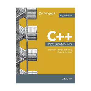 C++ Programming | D S Malik (ISBN: 9781337117562)