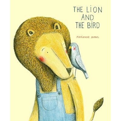 The Lion and the Bird Dubuc MariannePevná vazba