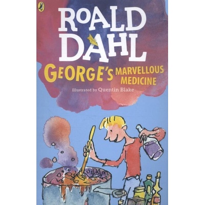 George's Marvellous Medicine - Roald Dahl