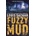 Fuzzy Mud Louis Sachar