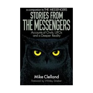 Stories from The Messengers: Accounts of Owls, UFOs and a Deeper Reality | Whitley Strieber, Suzanne Chancellor (ISBN: 9781733980821)