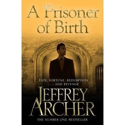 A Prisoner of Birth - Jeffrey Archer