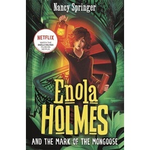 Enola Holmes 09 and the Mark of the Mongoose - Nancy Springerová