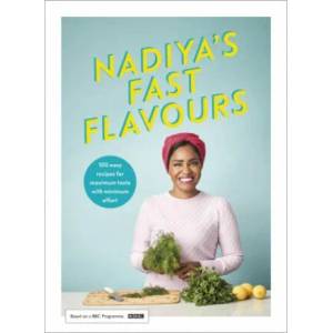 Nadiya's Fast Flavours | Lea Maupetit, Chris Terry (ISBN: 9780241453223)