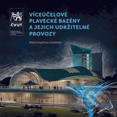 Víceúčelové plavecké bazény a jejich udržitelné provozy - Miloš Kopřiva