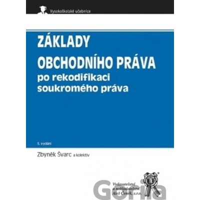 Základy obchodního práva po rekodifikaci soukromého práva, 5. vydání