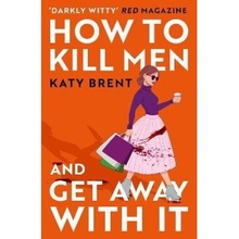 How to Kill Men and Get Away With It HarperCollins Publishers UK