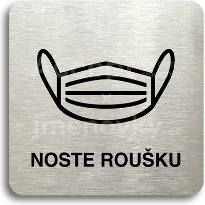 ACCEPT Piktogram noste roušku IV - stříbrná tabulka - černý tisk bez rámečku