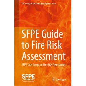 SFPE Guide to Fire Risk Assessment | Society for Fire Protection Engineers (2022)