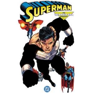 Superman: The Triangle Era Omnibus Vol. 3 | Dan Jurgens, Louise Simonson, Tom Grummett, Jon Bogdanove (ISBN: 9781799508762)