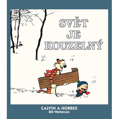 Calvin a Hobbes: Svět je kouzelný