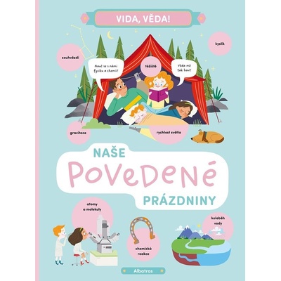 Vida, věda! Naše povedené prázdniny - Helena Haraštová