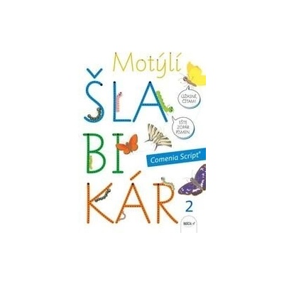 Motýlí šlabikár 2. diel - Pracovná učebnica)