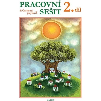 Pracovní sešit k učebnici Českého jazyka 5 II.díl