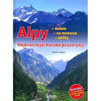 Alpy - Nejkrásnější horské průsmyky - 5.v - Maier Dieter