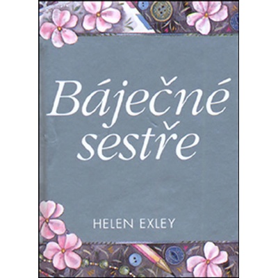 Báječné sestře