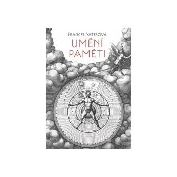 Umění paměti - Frances Yatesová