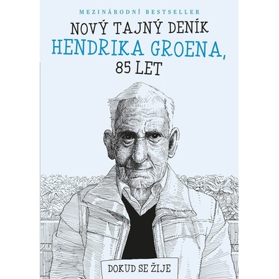 Nový tajný deník Hendrika Groena, 85 let