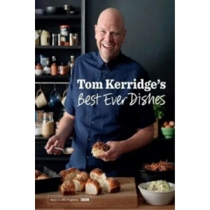 Tom Kerridge's Best Ever Dishes | Tom Kerridge (2014)