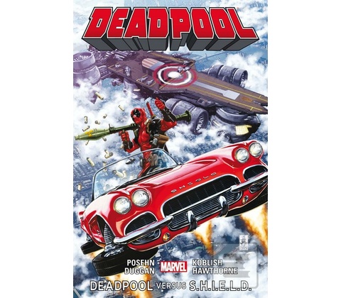 Deadpool Deadpool versus S.H.I.E.L.D.