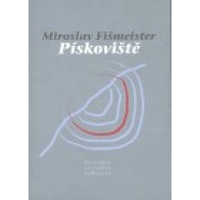 Pískoviště - Miroslav Fišmeister