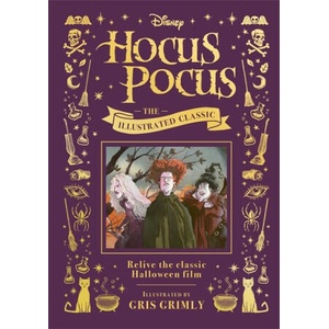 Disney Hocus Pocus the Illustrated Classic | Walt Disney (ISBN: 9781835870259)