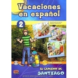 Vacaciones en espanol 2 El camino de Santiago | Nazaret Puente Girón (ISBN: 9788498481693)