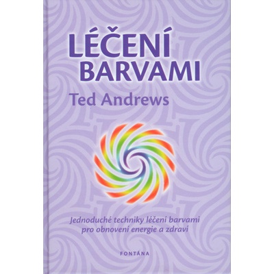 Léčení barvami - Ted Andrews