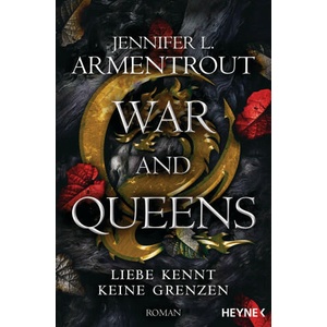 War and Queens - Liebe kennt keine Grenzen | Sonja Rebernik-Heidegger (ISBN: 9783453322394)