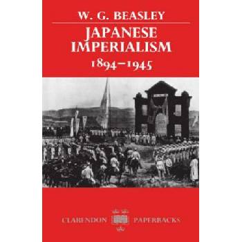 Japanese Imperialism, 1894-1945 | W. G. Beasley