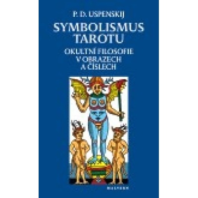 Symbolismus tarotu - Petr Uspenskij