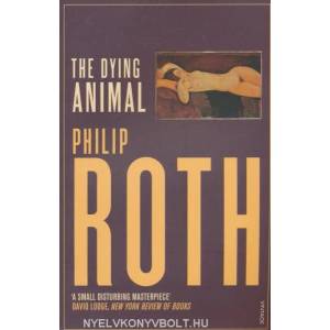 Dying Animal | Philip Roth (ISBN: 9780099422693)