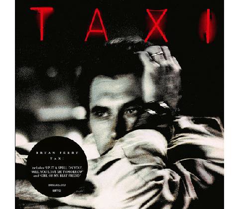 FERRY, BRYAN - TAXI CD