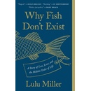 Why Fish Dont Exist